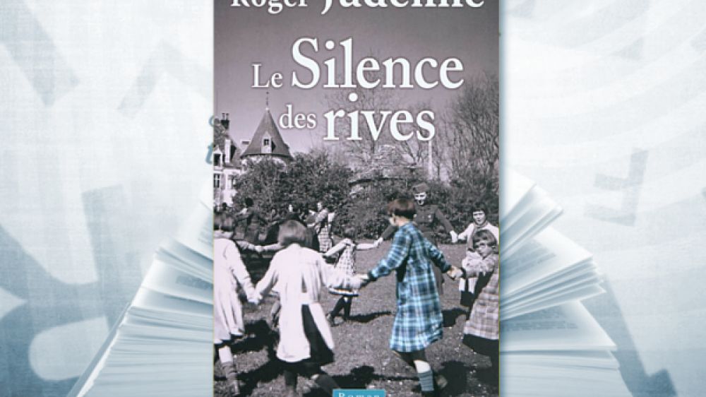 &quot;Le Silence des Rives&quot; de Roger Judenne a remport&eacute; le prix dans la cat&eacute;gorie Roman