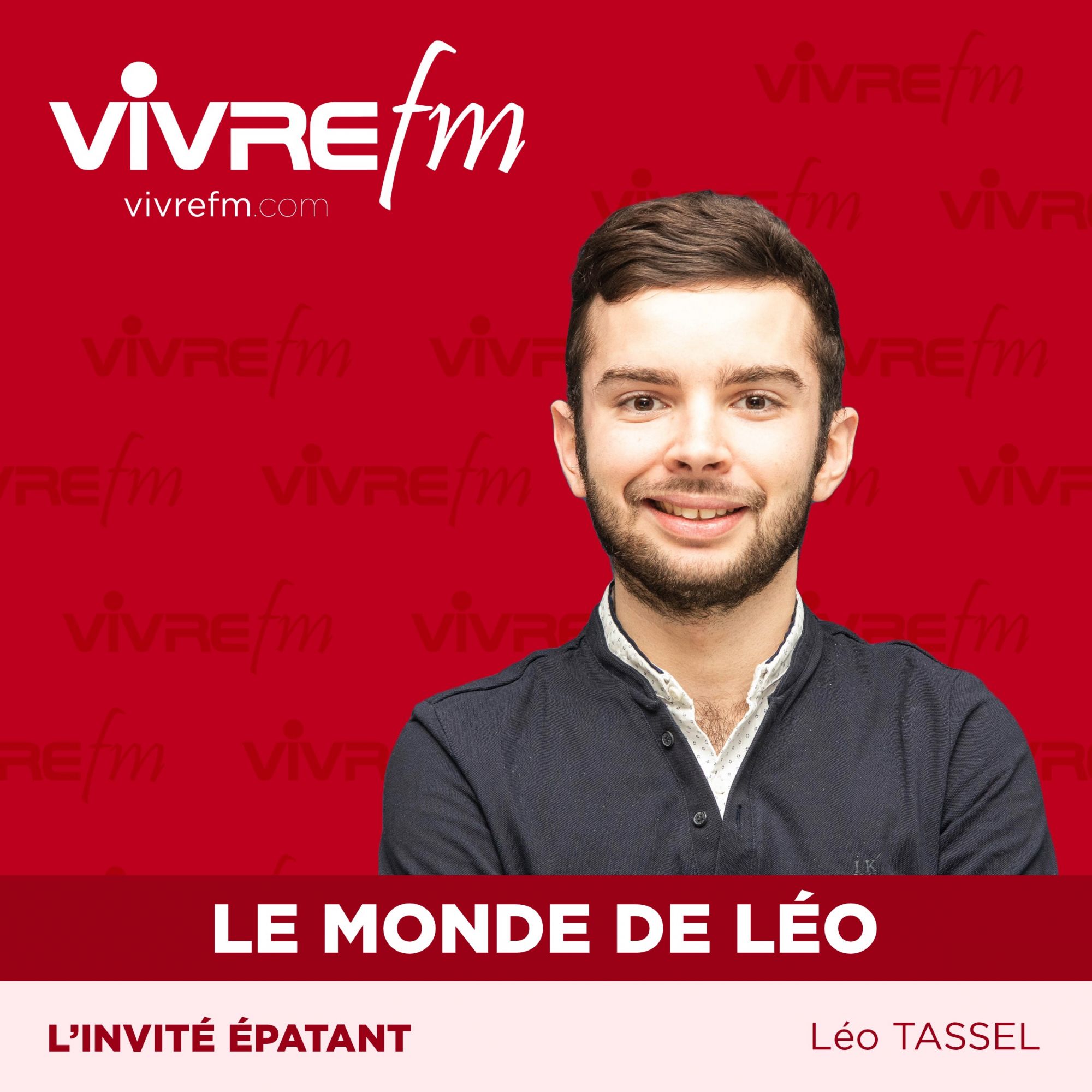 Vivre FM - Le Monde de Léo, l\'invité épatant !