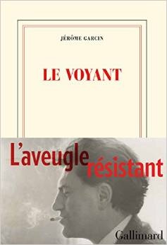 Couverture du livre "Le Voyant" de Jérôme Garcin, aux éditions Gallimard